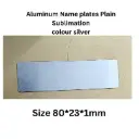 Silver Sublimation Blank Aluminum Name Plates 80*23MM