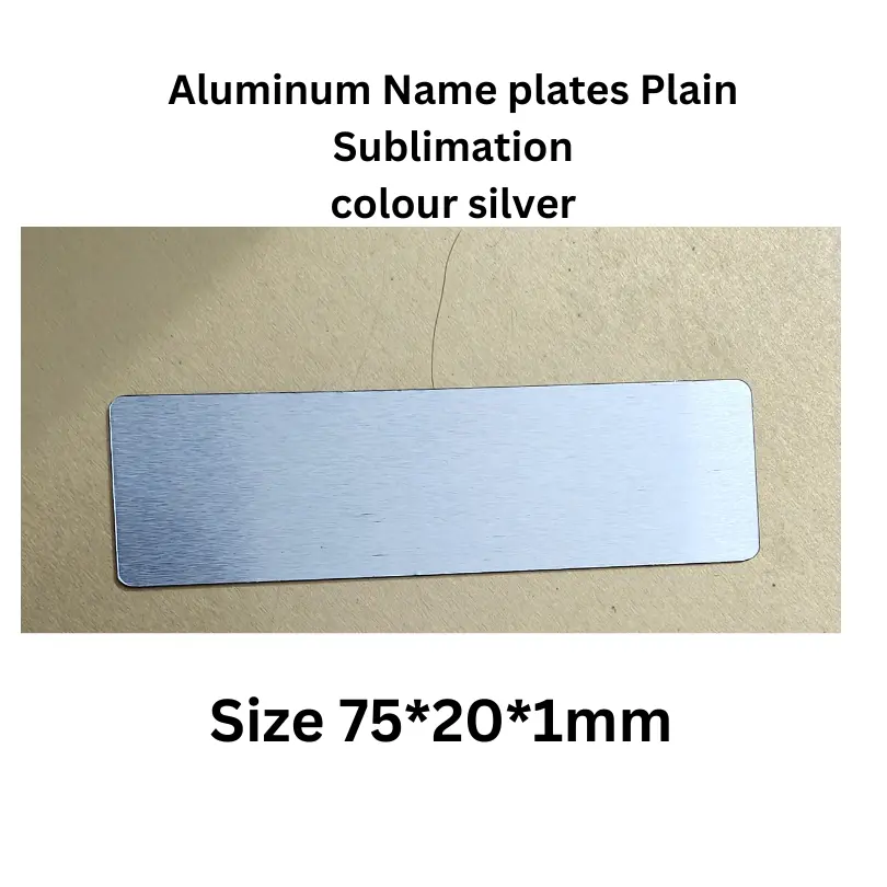 75*20 MM Mirror Silver Sublimation Blank Aluminum Name Plates