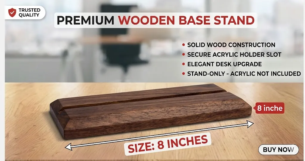 Premium Wooden Base Stand for Acrylic Desk Name Plates & Table Signages