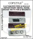 Customized Fire & Rescue Department Metal Name Badge (With Pin & Magnet)