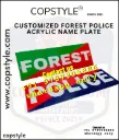 Customized Forest Police Acrylic Name Plate 