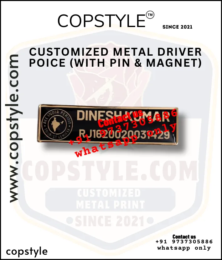 Customized Metal driver police (With Pin & Magnet)