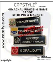 Himachal Pradesh Name Badge With Pin And Magnet