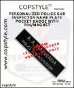 Personalized Police Sub Inspector Name Plate Pocket Badge with Pin Magnet