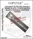 Security & Police Pocket Name Plate  Customized Black Acrylic Uniform Badge