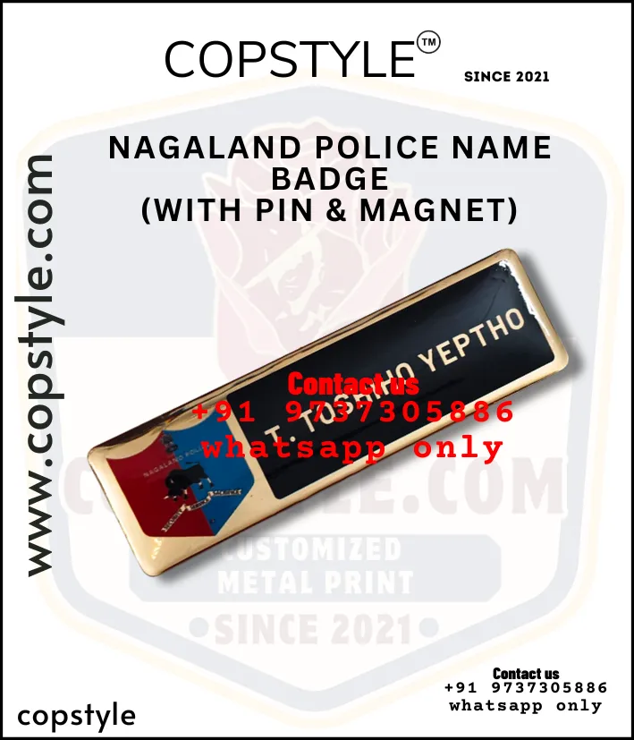 Nagaland Police Name Badge With Pin And Magnet