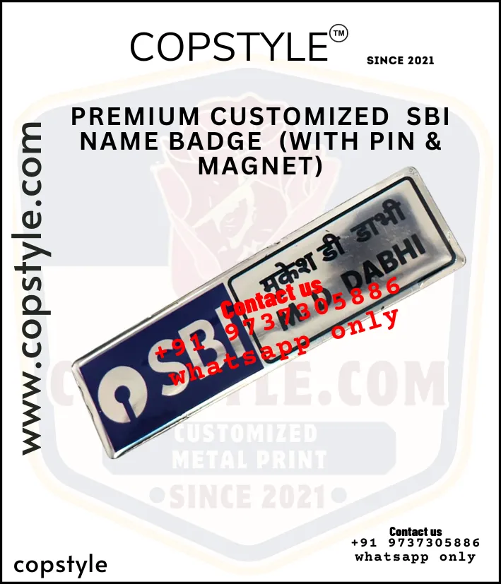 Premium Customized  Sbi name badge  (With Pin & Magnet)