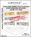 Teacher Name Plate Badge Customized School Identity Tag