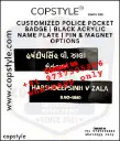 Customized Police Pocket Badge Black Acrylic Name Plate  Pin & Magnet Options
