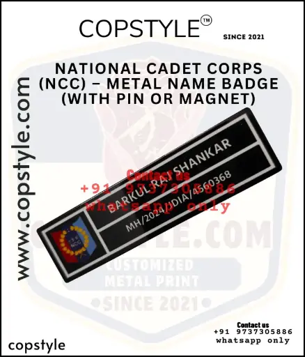 NATIONAL CADET CORPS (NCC) – METAL NAME BADGE (WITH PIN OR MAGNET)