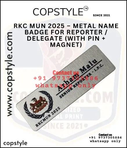 RKC MUN 2025  METAL NAME BADGE FOR REPORTER  DELEGATE WITH PIN MAGNET
